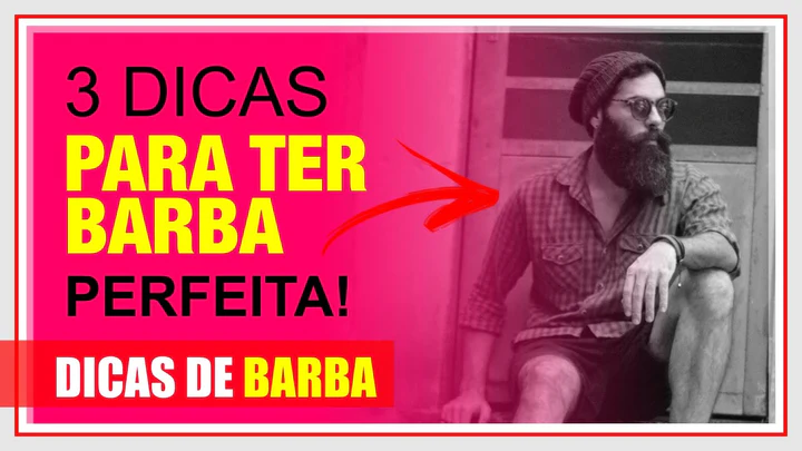 dicas para ter uma barba